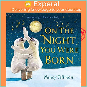 Hình ảnh Sách - On the Night You Were Born by Nancy Tillman (UK edition, boardbook)