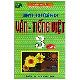Sách Bồi Dưỡng Văn - Tiếng Việt 3 Tập 1