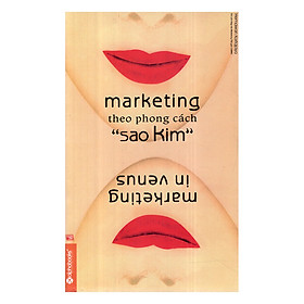 Marketing Theo Phong Cách "Sao Kim"