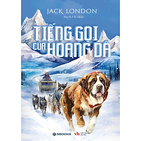 Tiếng Gọi Của Hoang Dã (Sbooks)