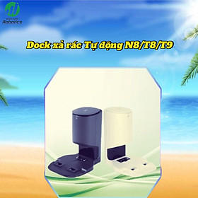 Dock sạc hút rác tự động cho robot hút bụi lau nhà Ecovacs Deebot N8, N8 Pro, N10, T8, T8 AIVI, T9 - Phiên bản quốc tế - Bảo hành 24 tháng