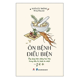 Ôn Bệnh Điều Biện - Ứng Dụng Biện Chứng Tam Tiêu Trong Đi.ều T.rị Bệnh Ôn Nhiệt (HH)