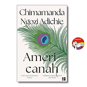 Sách - Americanah by Chimamanda Ngozi Adichie | Literary Fiction / Feminism / Ngoại văn Nhập khẩu