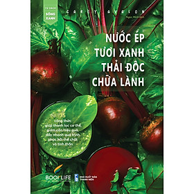 Hình ảnh Review sách Nước Ép Tươi Xanh, Thải Độc Chữa Lành