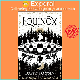 Sách - Equinox by David Towsey (hardcover)