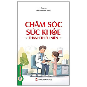 Sách - Chăm Sóc Sức Khỏe - Thanh Thiếu Niên