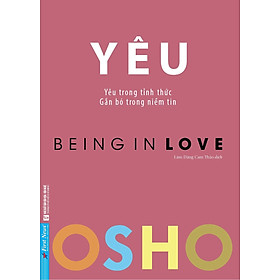 Osho - Yêu - Being In Love