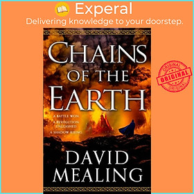 Sách - Chains of the Earth by David Mealing (UK edition, paperback)