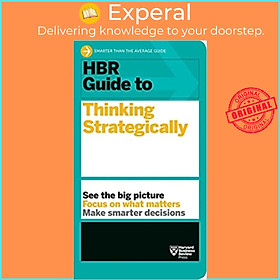 Sách - HBR Guide to Thinking Strategically (HBR Guide Series) by Harvard Business Review (US edition, paperback)