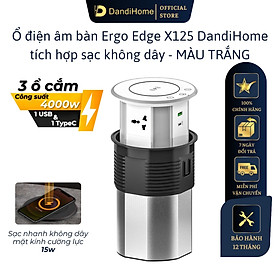 Ổ điện âm bàn Ergo Edge DandiHome tích hợp sạc không dây 15w - bảo hành 12 tháng