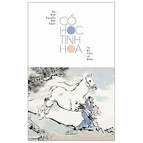 Sách Cổ Học Tinh Hoa (Tái Bản)