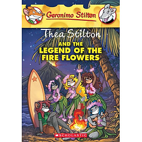 Sách ngoại văn: Thea Stilton and the Legend of the Fire Flowers