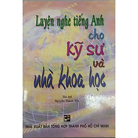 Sách - Luyện nghe tiếng Anh cho kỹ sư và nhà khoa học