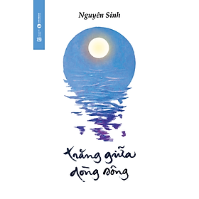 Trăng Giữa Dòng Sông - Tặng kèm Bookmark