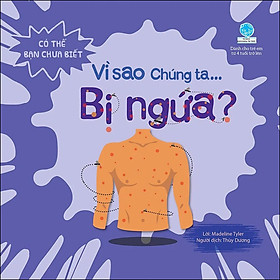 Download sách Có Thể Bạn Chưa Biết- Vì Sao Chúng Ta... Bị Ngứa?