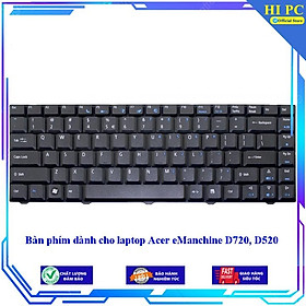 Bàn phím dành cho laptop Acer eManchine D720 D520 - Hàng Nhập Khẩu