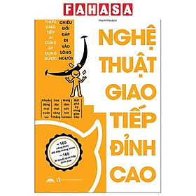 Sách - Nghệ Thuật Giao Tiếp Đỉnh Cao