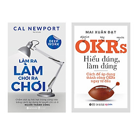 [Download Sách] Combo OKRs - Hiểu Đúng, Làm Đúng + Làm Ra Làm Chơi Ra Chơi