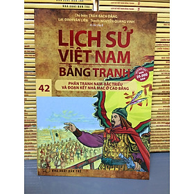 LỊCH SỬ VIỆT NAM BẰNG TRANH TẬP 42