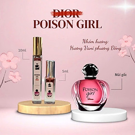 Tinh dầu nước hoa dạng xịt 5ml 10ml D.ior Poison Girl (mùi nữ) ngọt ngào, sang trọng
