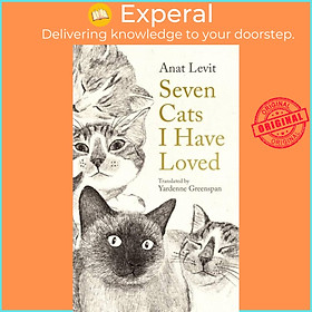 Sách - Seven Cats I Have Loved by Yardenne Greenspan (UK edition, paperback)