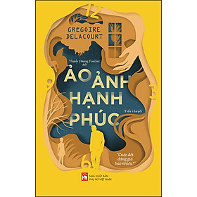 Ảo Ảnh Hạnh Phúc