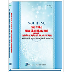 Hình ảnh Nghiệp vụ đấu thầu mua sắm hàng hóa qua mạng (bao gồm cả trường hợp mua sắm tập trung) 