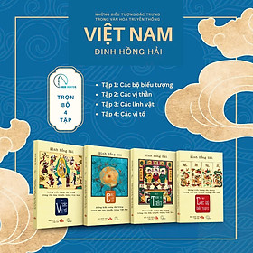 Bộ sách Những biểu tượng đặc trưng trong văn hóa truyền thống Việt Nam (4 tập) – Đinh Hồng Hải