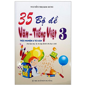 Nơi bán 35 Bộ Đề Trắc Nghiệm Tự Luận Văn Tiếng Việt 3 - Giá Từ -1đ