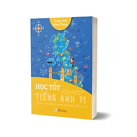 Hình ảnh Học Tốt Tiếng Anh 11 (Theo Chương Trình Global Success)