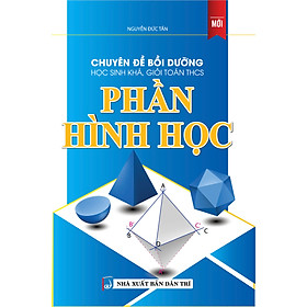 Chuyên đề Bồi dưỡng học sinh khá giỏi Toán THCS phần Hình học