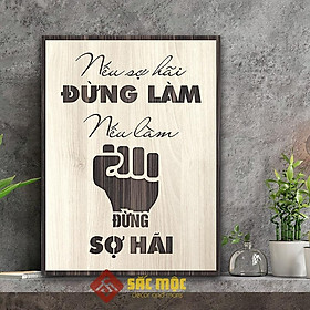 Tranh tạo động lực TDL028 - Nếu sợ hãi đừng làm nếu làm đừng sợ hãi
