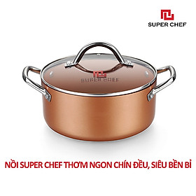 Nồi Chống Dính Ceramic Nấu Bếp Từ, Kèm Nắp Kính Super Chef Cao Cấp, An Toàn Cho Sức Khỏe, Không Bong Tróc, Hạn Chế Trầy Xước, Dày Dặn Chín Nhanh, Đều Thơm Ngon