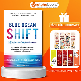 Sách Cuộc Dịch Chuyển Đại Dương Xanh - Blue Ocean Shift (Quà Tặng Tickbook Đặc Biệt)