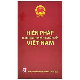 Hiến Pháp Nước Cộng Hòa Xã Hội Chủ Nghĩa Việt Nam