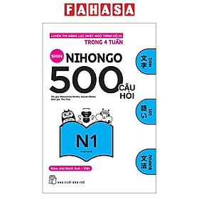 500 Câu Hỏi Luyện Thi Năng Lực Nhật Ngữ - Trình Độ N1