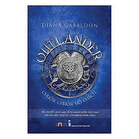 [Download Sách] cuốn truyện thứ hai trong bộ tiểu thuyết lịch sử xuyên thời gian của Diana Gabaldon: Outlander - Chuồn chuồn hổ phách 1