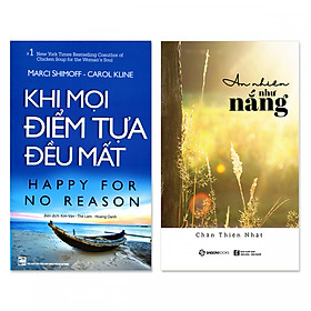 Nơi bán Combo 2 cuốn: Khi Mọi Điểm Tựa Đều Mất, An Nhiên Như Nắng  - Giá Từ -1đ