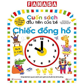 Hình ảnh Cuốn Sách Đầu Tiên Của Bé - Chiếc Đồng Hồ (Dành Cho Bé Từ 3-5 Tuổi)