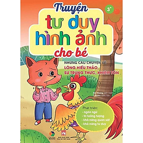 Hình ảnh Truyện Tư Duy Hình Ảnh Cho Bé - Những Câu Chuyện Về Lòng Hiếu Thảo, Sự Trung Thực, Khiêm Tốn_MC