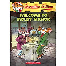 Sách ngoại văn: Geronimo Stilton #59: Welcome to Moldy Manor