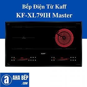 Bếp Điện Từ KAFF KF - XL79IH Master - Hàng chính hãng