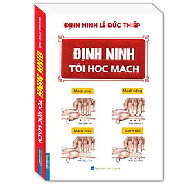 [Download Sách] Định Ninh Tôi Học Mạch