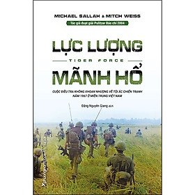 Hình ảnh LỰC LƯỢNG MÃNH HỔ - Cuộc điều tra không khoan nhượng về tội ác chiến tranh năm 1967 ở miền Trung Việt Nam