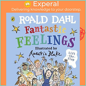 Hình ảnh Sách - Fantastic Feelings by Quentin Blake (artist),Roald Dahl (associated with work) (UK edition, Board Book)