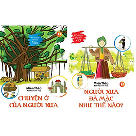 Combo Chuyện ở của người xưa + Người xưa đã mặc như thế nào?