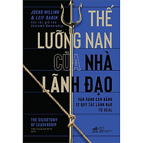 Hình ảnh sách Thế Lưỡng Nan Của Nhà Lãnh Đạo