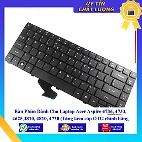 Bàn Phím dùng cho Laptop Acer Aspire 4736 4733 4625 3810 4810 4720 - Hàng Nhập Khẩu New Seal