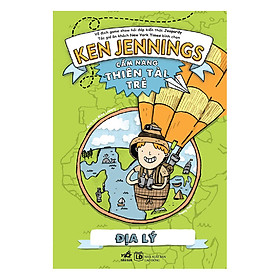 Cẩm Nang Thiên Tài Trẻ : Địa Lý