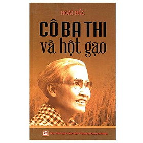 Cô Ba Thi Và Hột Gạo